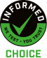 INFORMED CHOICE （インフォームドチョイス）