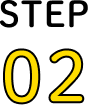 STEP 02