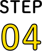 STEP 04
