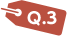 Q.3